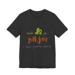 Camiseta jersey manga corta - Gris antracita jaspeado - Camiseta «Cada dia va pitjor i avui pareix demà»