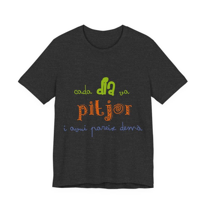 Camiseta jersey manga corta - Gris antracita jaspeado - Camiseta «Cada dia va pitjor i avui pareix demà»