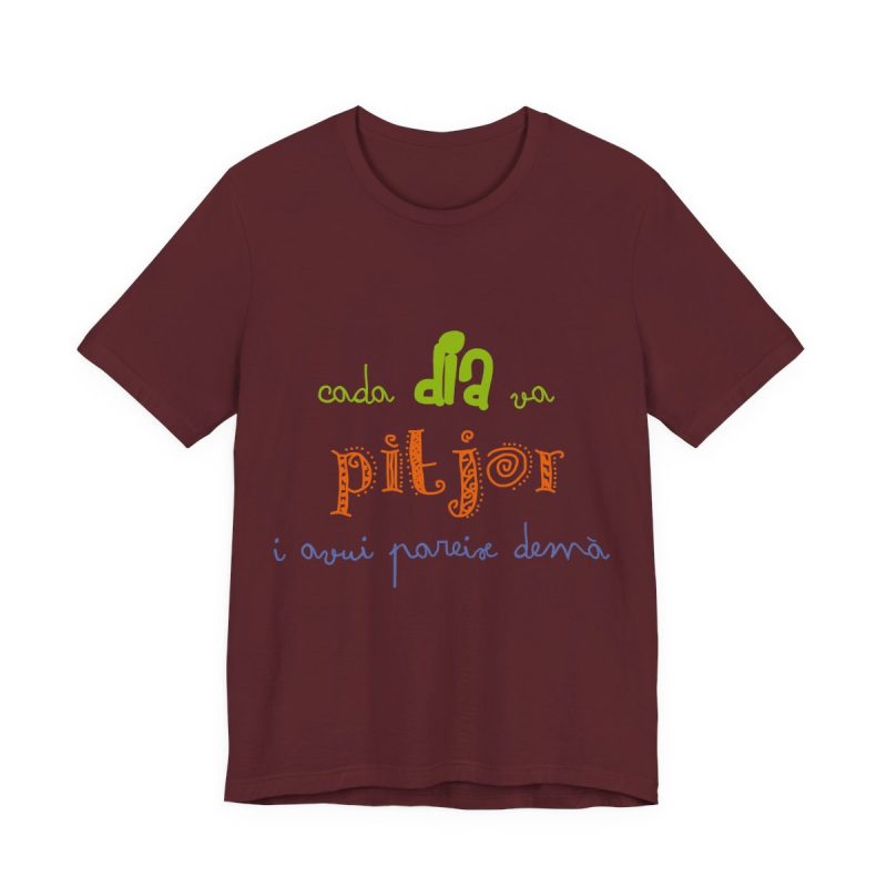 Camiseta jersey manga corta - Granate - Camiseta «Cada dia va pitjor i avui pareix demà»