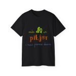 Camiseta ultra algodon - Negro - Camiseta «Cada dia va pitjor i avui pareix demà» Camiseta ultra algodon - Negro - Camiseta «Cada dia va pitjor i avui pareix demà»