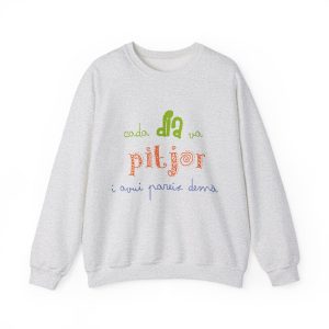 Sudadera cuello redondo - Gris ceniza - Camiseta «Cada dia va pitjor i avui pareix demà»