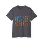 Camiseta ultra algodon - Gris marengo - Vols ser nostro?