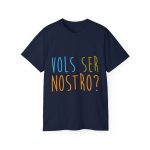 Camiseta ultra algodon - Azul marino - Vols ser nostro?