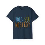 Camiseta ultra algodon - Azul crepusculo - Vols ser nostro?