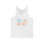 Camiseta de tirantes - Blanco - Vols ser nostro? Camiseta de tirantes - Blanco - Vols ser nostro?
