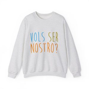 Sudadera cuello redondo - Gris ceniza - Vols ser nostro?