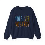Sudadera cuello redondo - Azul marino - Vols ser nostro? Sudadera cuello redondo - Azul marino - Vols ser nostro?