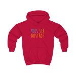 Sudadera con capucha infantil - Rojo fuego - Vols ser nostro?
