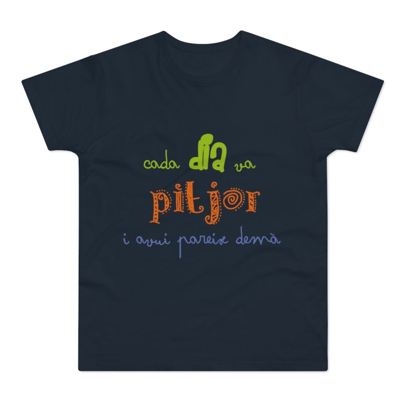 Camiseta hombre punto liso - Azul marino - Camiseta «Cada dia va pitjor i avui pareix demà»