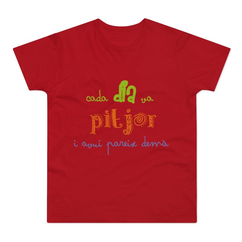 Camiseta hombre punto liso - Rojo - Camiseta «Cada dia va pitjor i avui pareix demà»