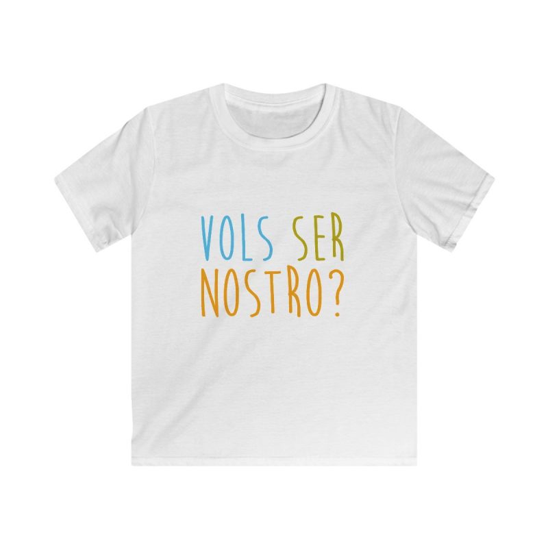 Camiseta infantil Softstyle - Blanco - Vols ser nostro?