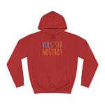 Sudadera universitaria - Rojo fuego - Vols ser nostro?