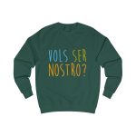 Sudadera clasica - Verde botella - Vols ser nostro?