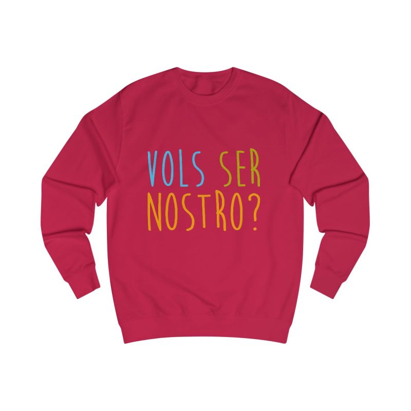 Sudadera clasica - Rojo fuego - Vols ser nostro?