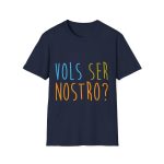 Camiseta Softstyle - Azul marino - Vols ser nostro?