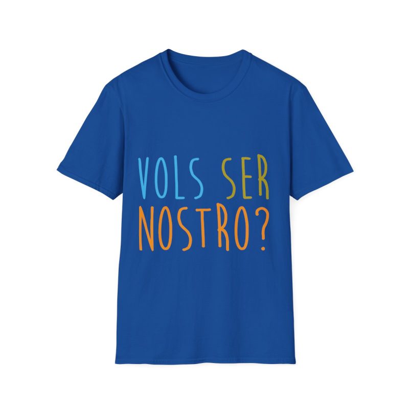 Camiseta Softstyle - Azul royal - Vols ser nostro?
