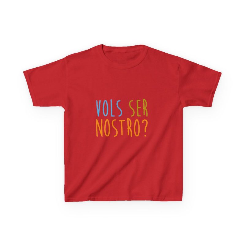 Camiseta infantil algodon grueso - Rojo - Vols ser nostro?