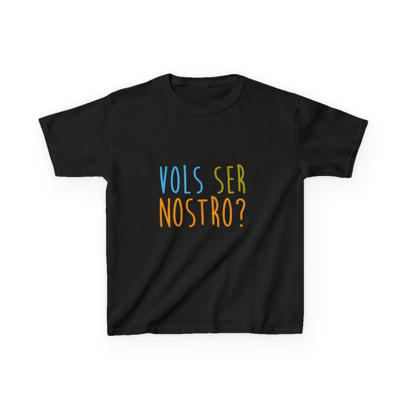 Camiseta infantil algodon grueso - Negro - Vols ser nostro?