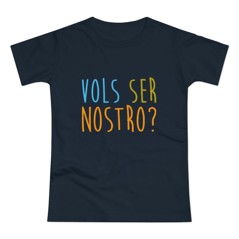 Camiseta mujer punto liso - Azul marino - Vols ser nostro?