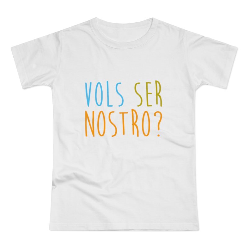 Camiseta mujer punto liso - Blanco - Vols ser nostro?