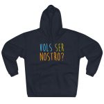 Sudadera con capucha cerrada - Azul marino - Vols ser nostro? Sudadera con capucha cerrada - Azul marino - Vols ser nostro?