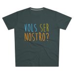 Camiseta hombre corte moderno - Gris marengo - Vols ser nostro? Camiseta hombre corte moderno - Gris marengo - Vols ser nostro?
