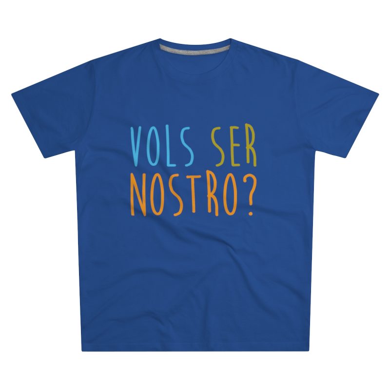 Camiseta hombre corte moderno - Azul royal intenso - Vols ser nostro?
