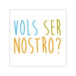 Pegatinas de vinilo cuadradas - Vols ser nostro?