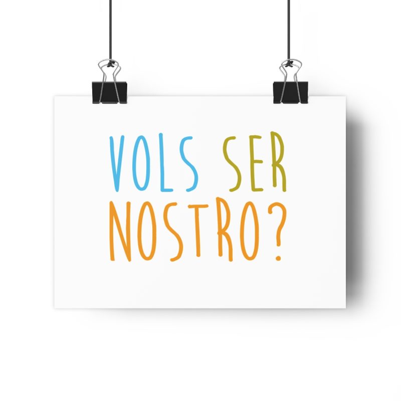 Lamina Giclee - Vols ser nostro? Lamina Giclee - Vols ser nostro?