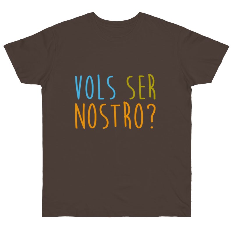 Camiseta punto liso - Marron oso - Vols ser nostro?