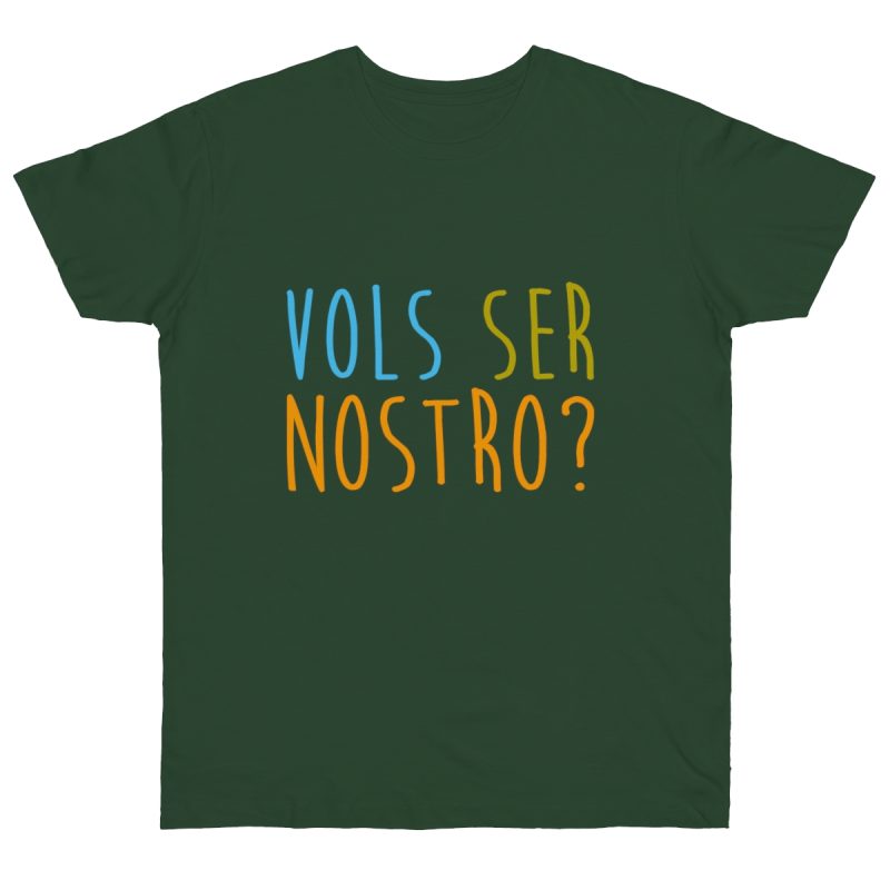 Camiseta punto liso - Verde botella - Vols ser nostro?