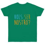 Camiseta punto liso - Verde Kelly - Vols ser nostro? Camiseta punto liso - Verde Kelly - Vols ser nostro?