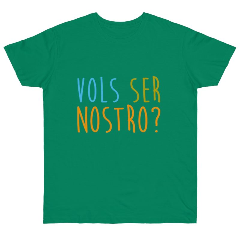 Camiseta punto liso - Verde Kelly - Vols ser nostro?