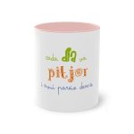 Taza bicolor - Rosa - Camiseta «Cada dia va pitjor i avui pareix demà»