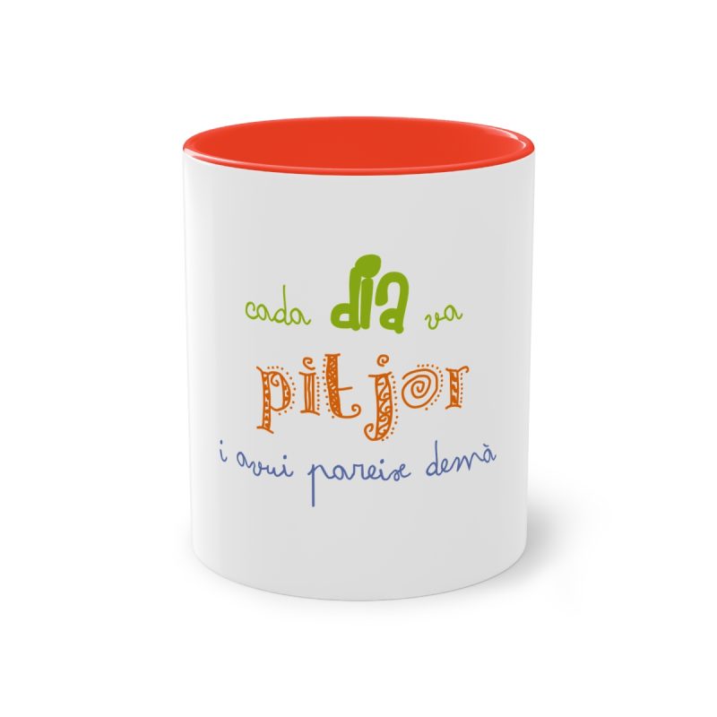 Taza bicolor - Rojo - Camiseta «Cada dia va pitjor i avui pareix demà»