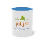 Taza bicolor - Azul claro - Camiseta «Cada dia va pitjor i avui pareix demà»