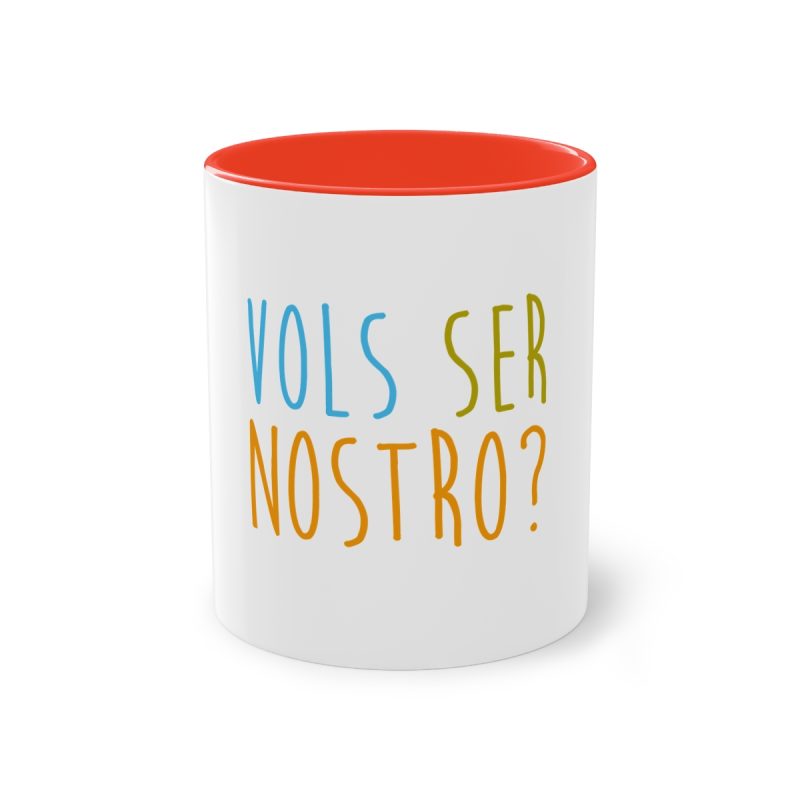 Taza bicolor - Rojo - Vols ser nostro?