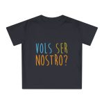 Camiseta de bebe - Negro - Vols ser nostro?