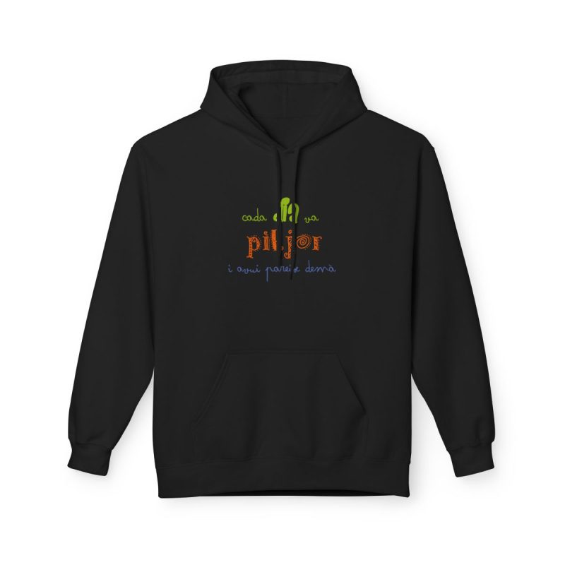Sudadera Softstyle con capucha - Negro - Camiseta «Cada dia va pitjor i avui pareix demà»