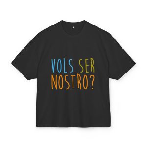 Camiseta box ultra gruesa - Negro - Vols ser nostro?