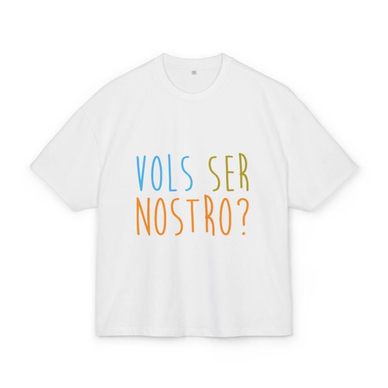 Camiseta box ultra gruesa - Blanco - Vols ser nostro?