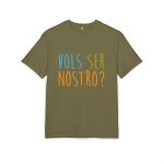 Camiseta oversize gruesa - Verde oliva - Vols ser nostro?