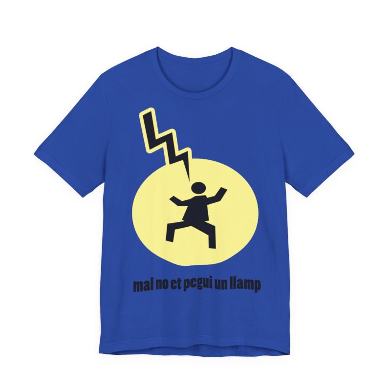 Camiseta jersey manga corta - Azul royal autentico - Camiseta «Mal no et toqui un llamp»