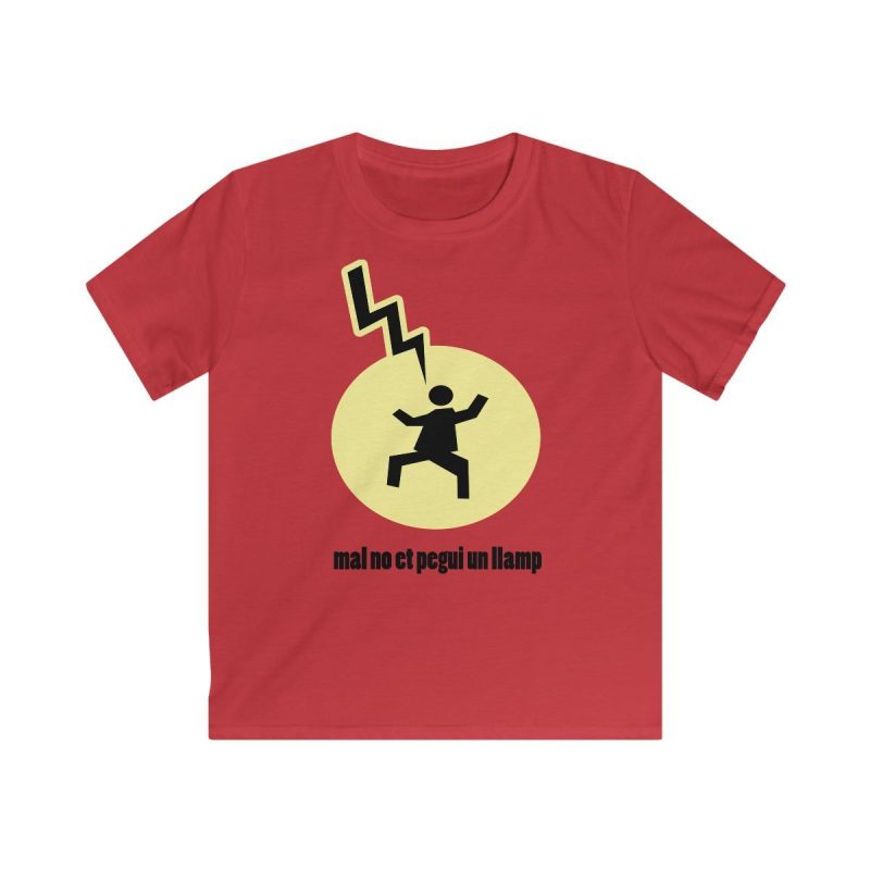 Camiseta infantil Softstyle - Rojo - Camiseta «Mal no et toqui un llamp»