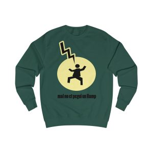 Sudadera clasica - Verde botella - Camiseta «Mal no et toqui un llamp»