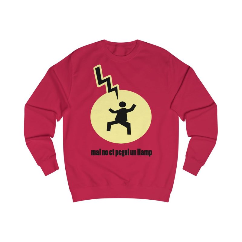 Sudadera clasica - Rojo fuego - Camiseta «Mal no et toqui un llamp»