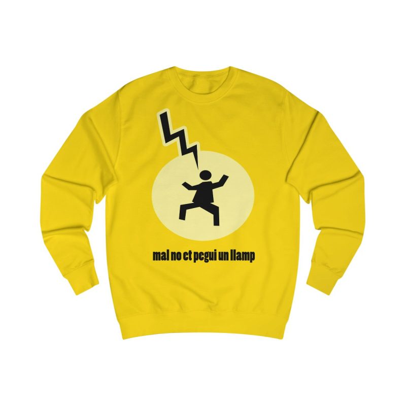 Sudadera clasica - Amarillo sol - Camiseta «Mal no et toqui un llamp»