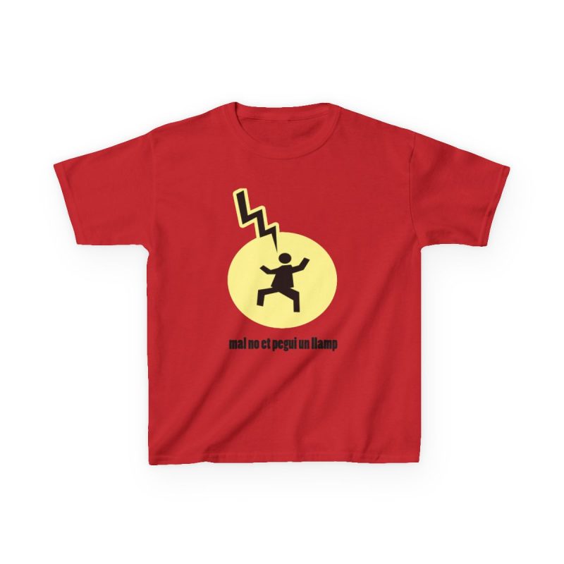 Camiseta infantil algodon grueso - Rojo - Camiseta «Mal no et toqui un llamp»