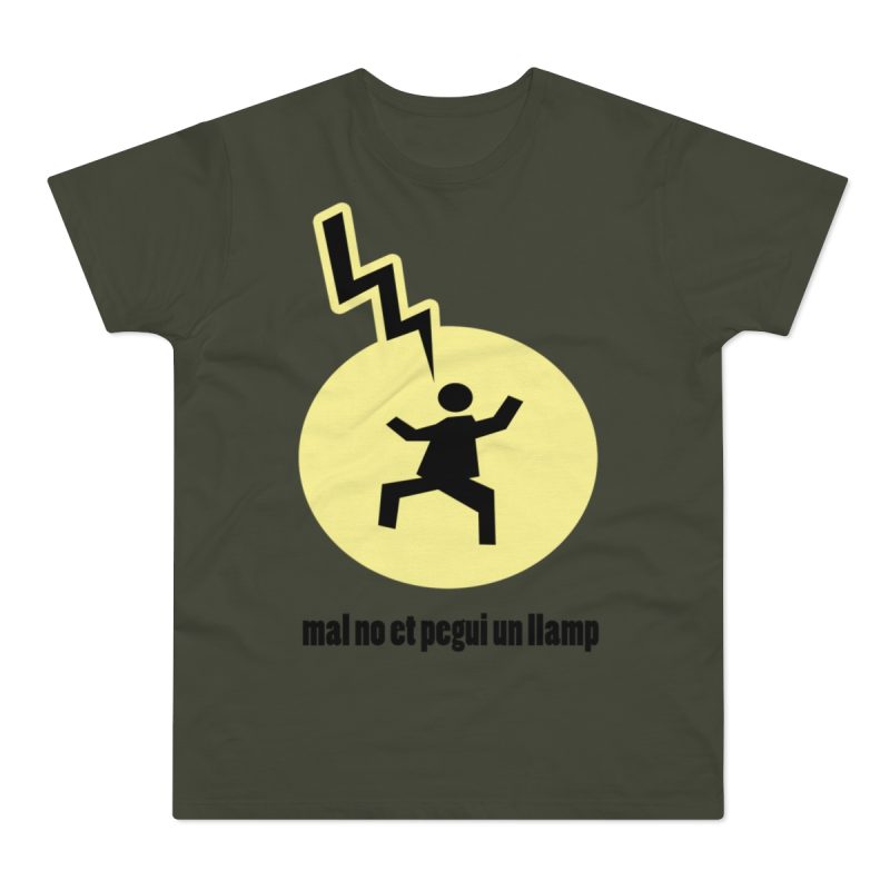 Camiseta hombre punto liso - Caqui urbano - Camiseta «Mal no et toqui un llamp»