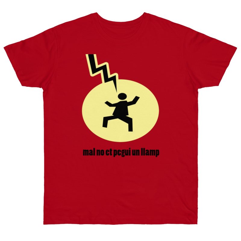 Camiseta punto liso - Rojo - Camiseta «Mal no et toqui un llamp»